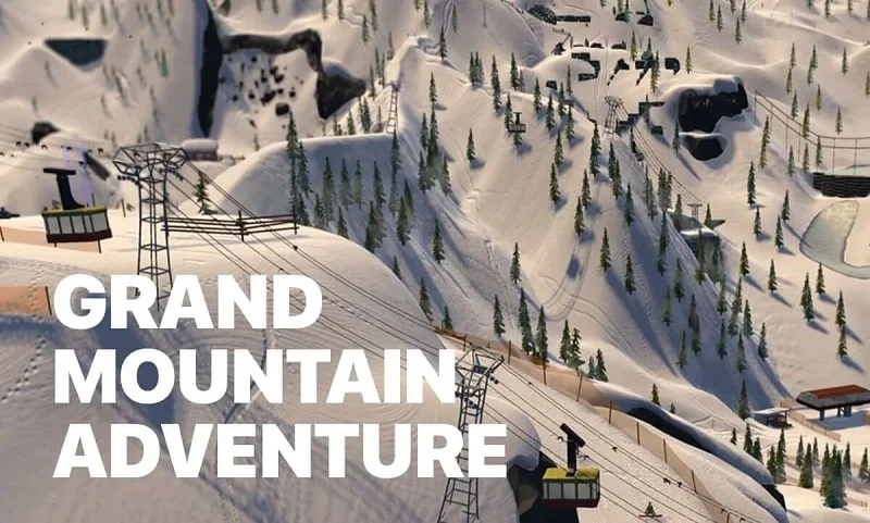  Grand Mountain Adventure